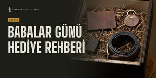 2026 Babalar Günü Hediye Rehberi: Babaya Doğru Hediye Seçimi