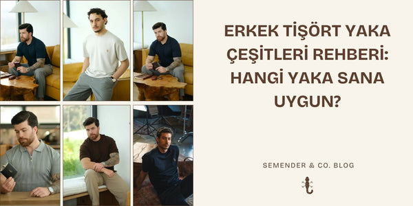 Erkek Tişört Yaka Çeşitleri: Hangi Yaka Tipi Sana Daha Uygun?