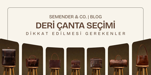 Deri çanta seçimi yaparken dikkat edilmesi gerekenler banner görseli