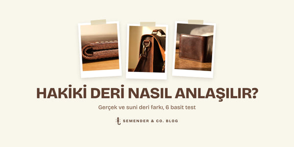 Hakiki deri nasıl anlaşılır konulu Semender blog yazısının kapak görseli