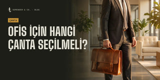 Ofis İçin Hangi Çanta Seçilmeli? Evrak, Sırt ve Tote Rehberi